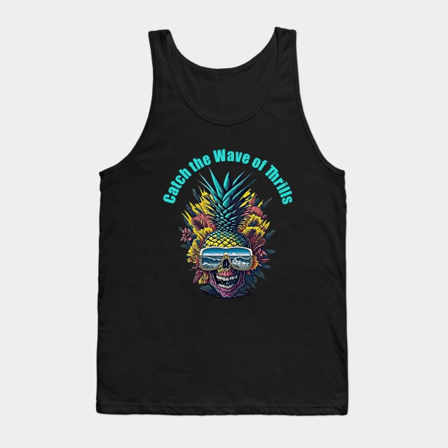 Summer color in Pineapple skull face, Catch the Wave of Thrills Tank Top by Collagedream